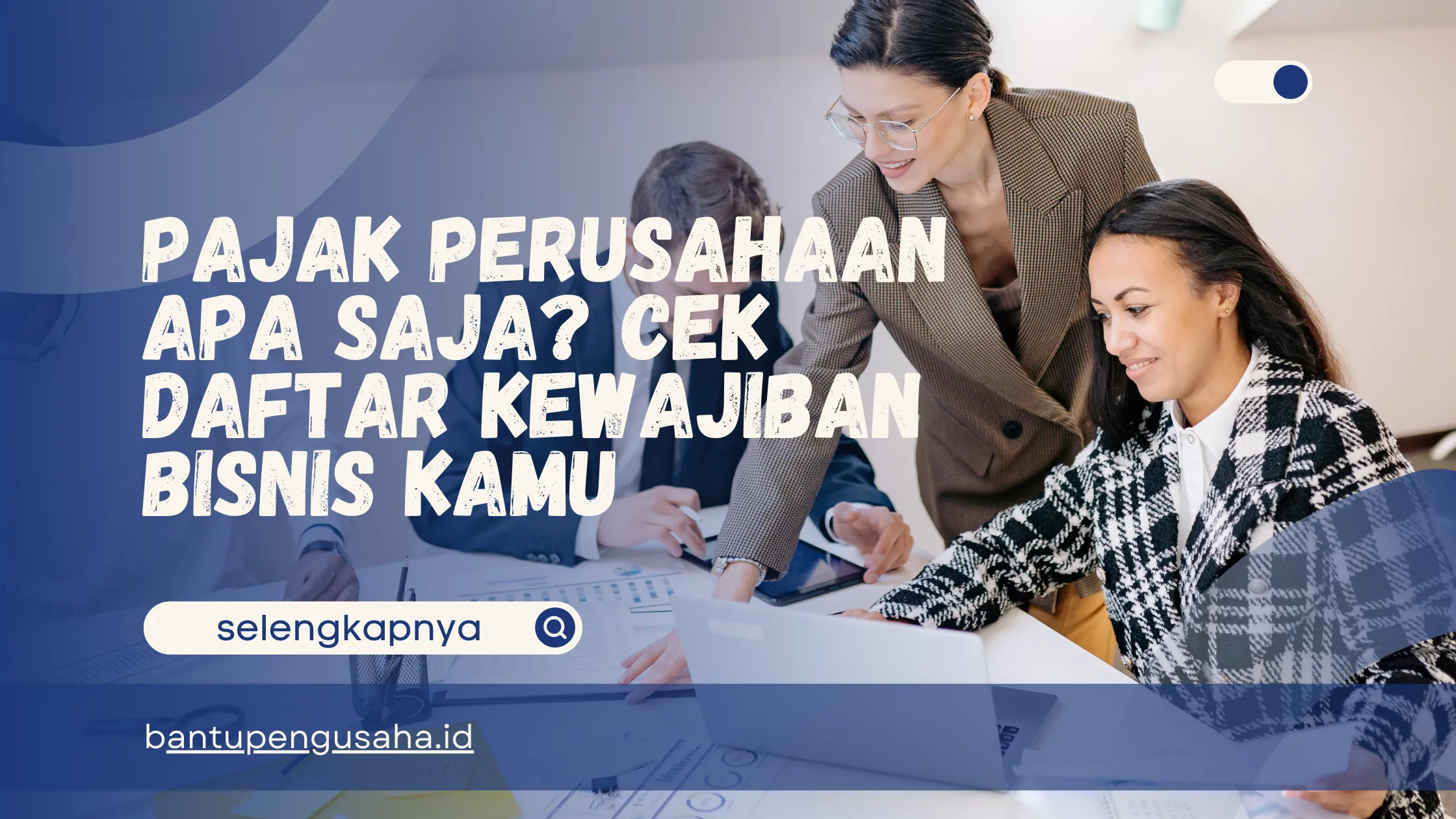 pajak perusahaan apa saja