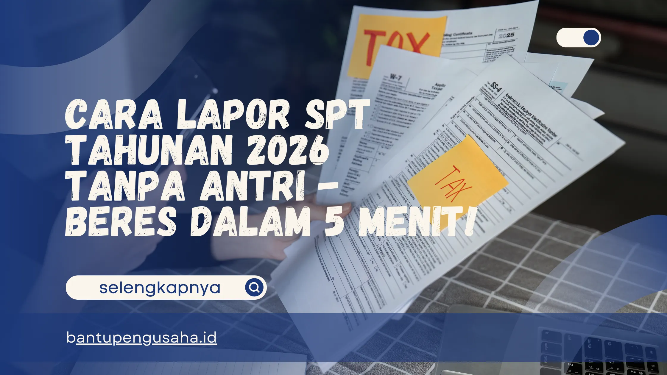 cara lapor spt tahunan