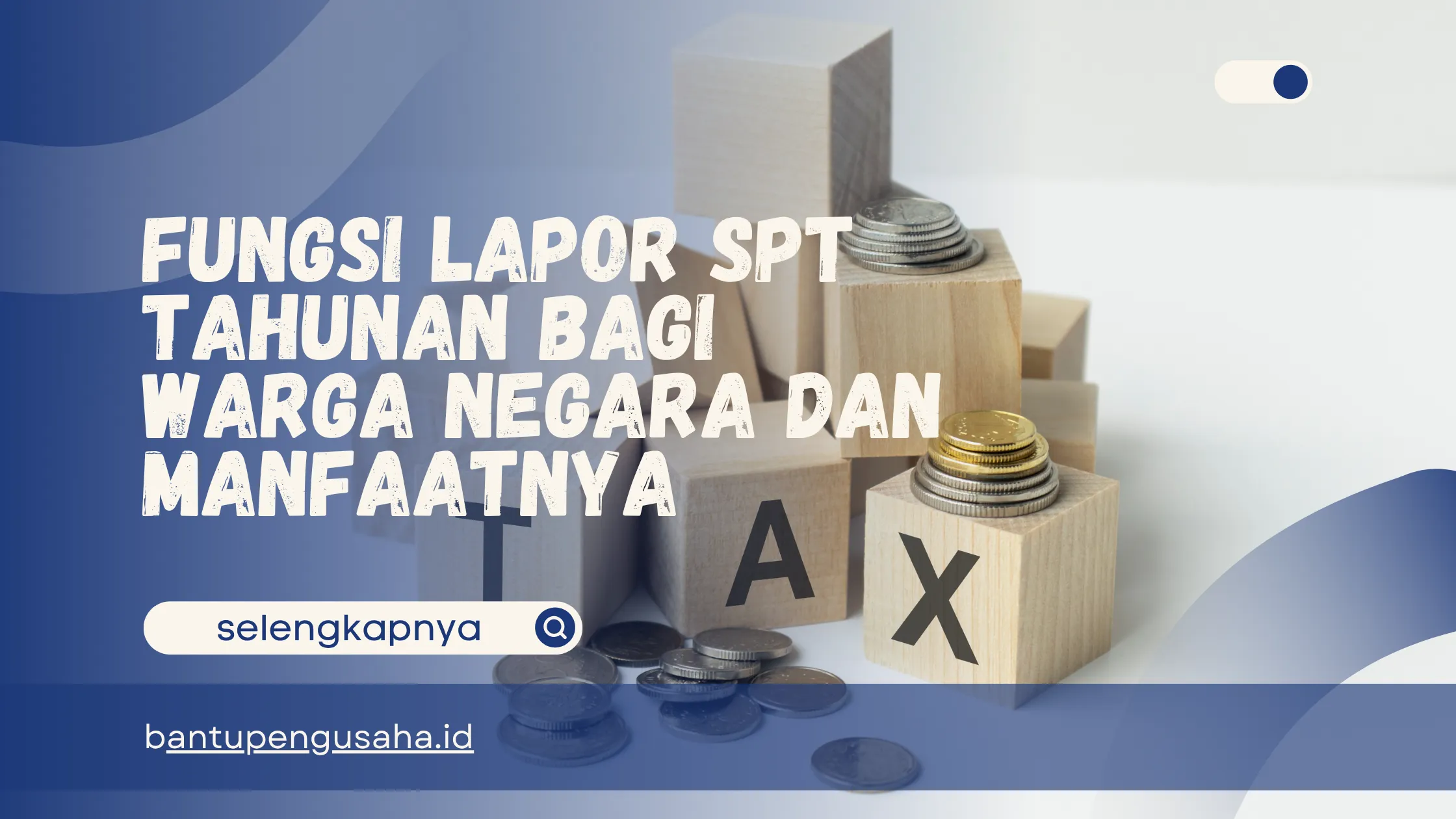 fungsi lapor spt tahunan