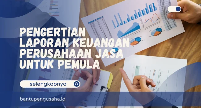 pengertian laporan keuangan perusahaan jasa