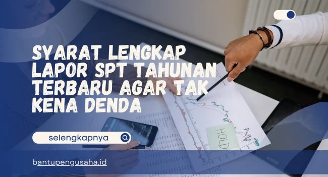 syarat lapor spt tahunan