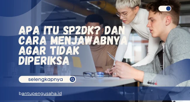 apa itu sp2dk