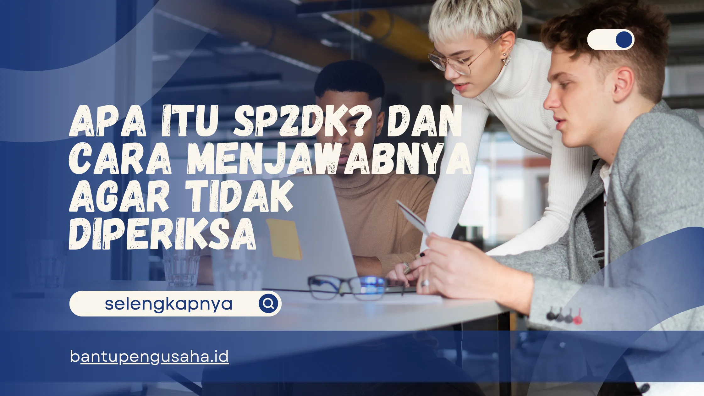 apa itu sp2dk