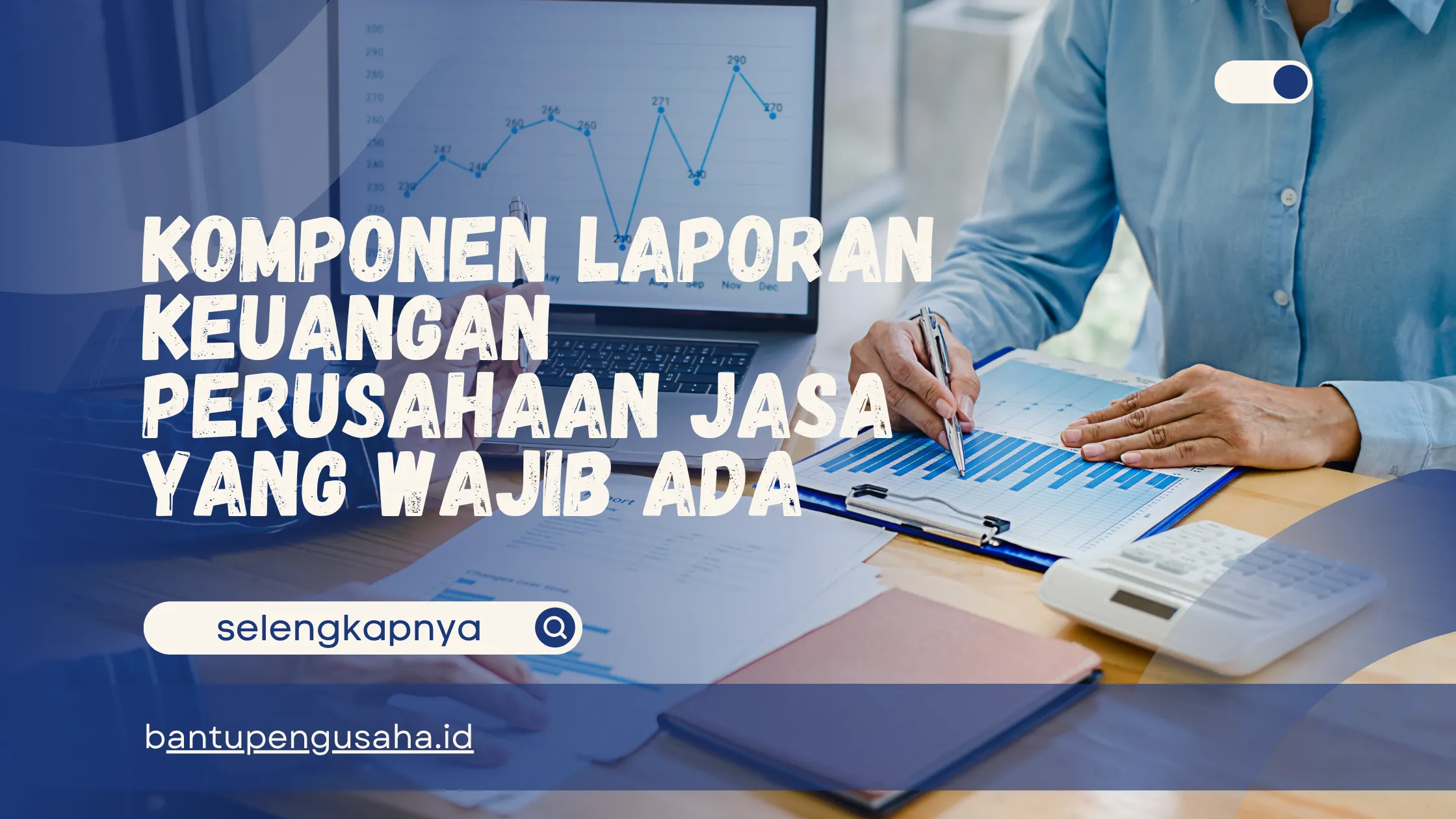 jenis laporan keuangan perusahaan jasa