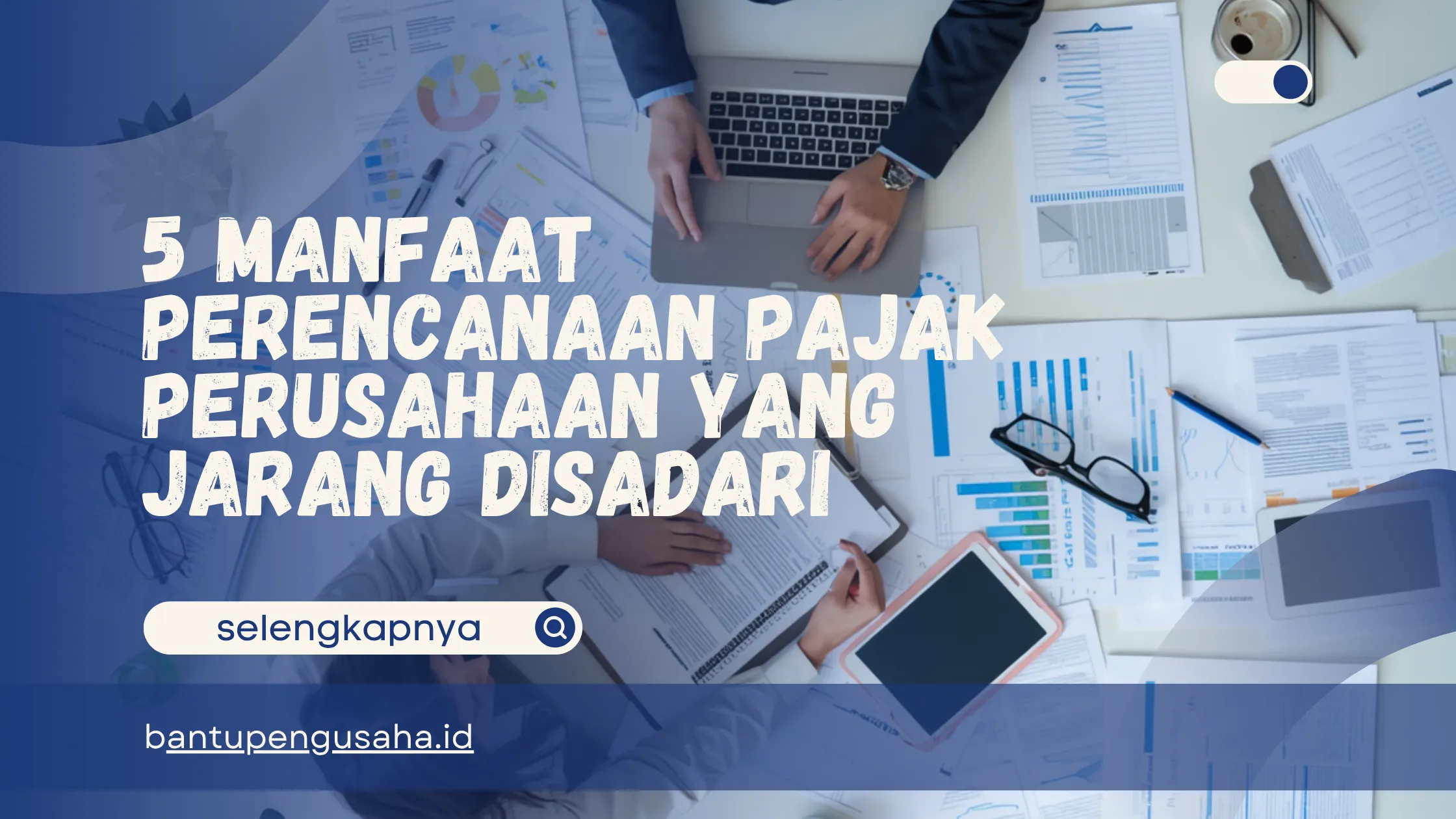 manfaat perencanaan pajak perusahaan