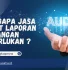 mengapa jasa audit laporan keuangan diperlukan