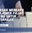 mengapa manajemen pajak penting untuk perusahaan
