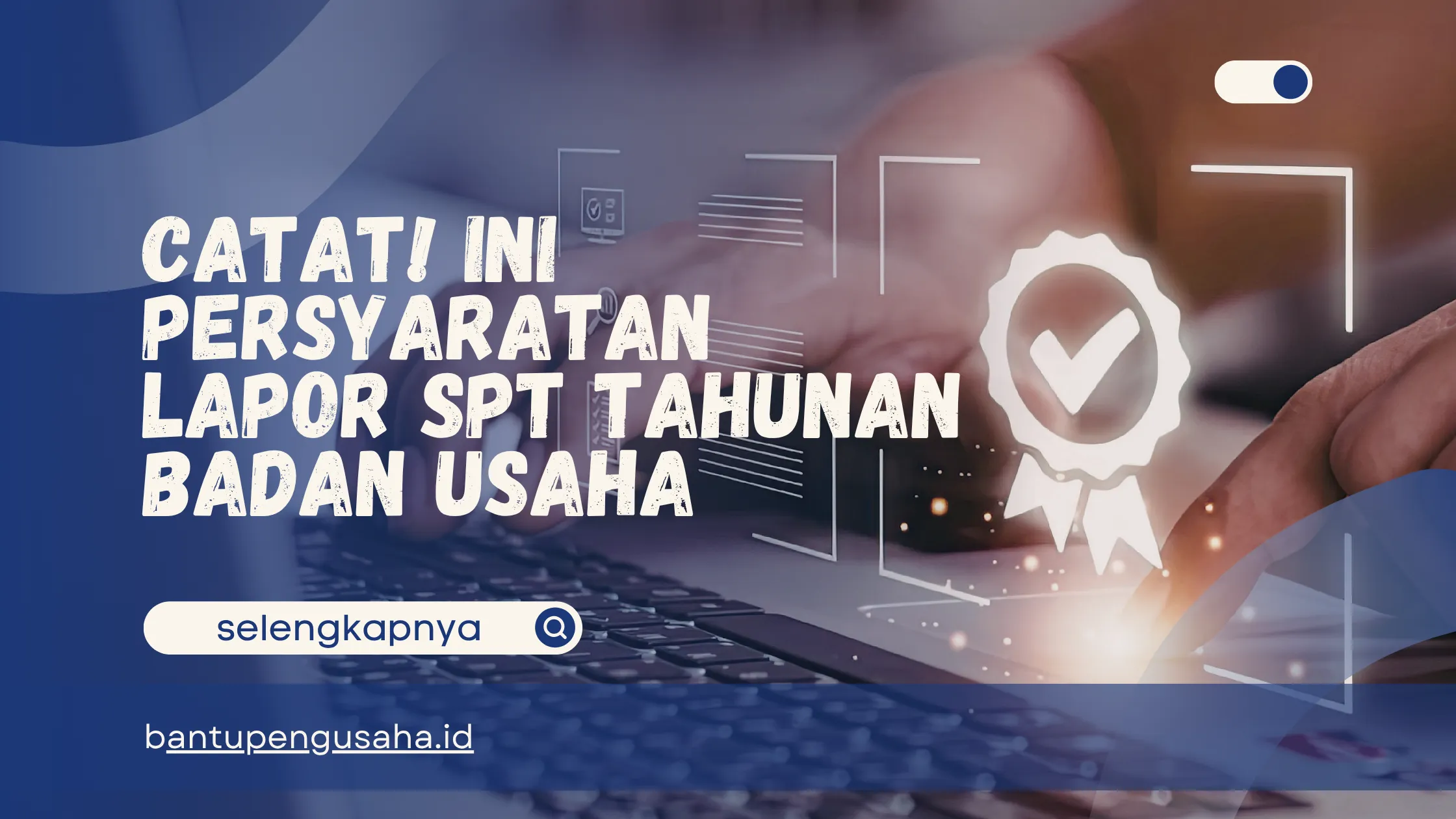 persyaratan lapor spt tahunan