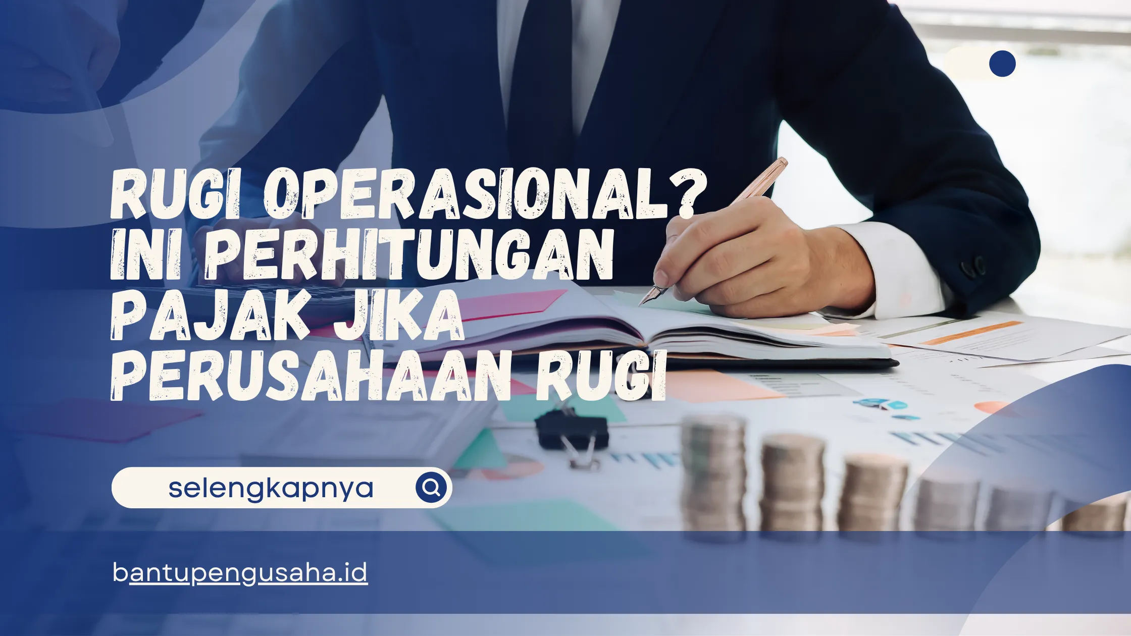 perhitungan pajak jika perusahaan rugi