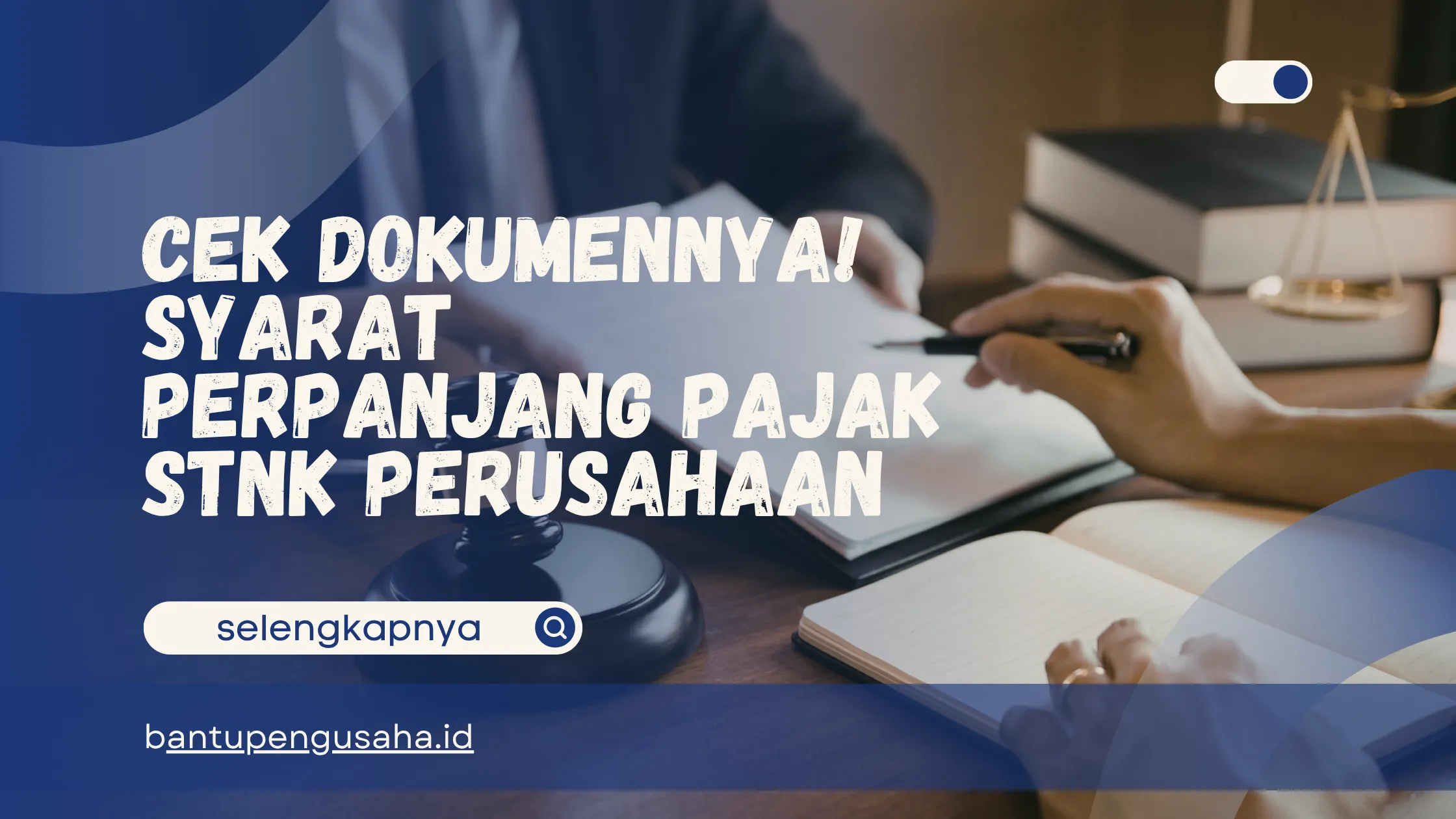 syarat perpanjang pajak stnk perusahaan