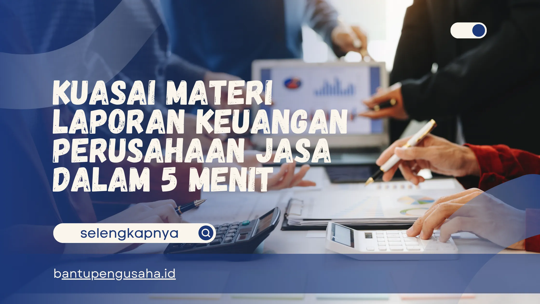 Materi laporan keuangan perusahaan jasa