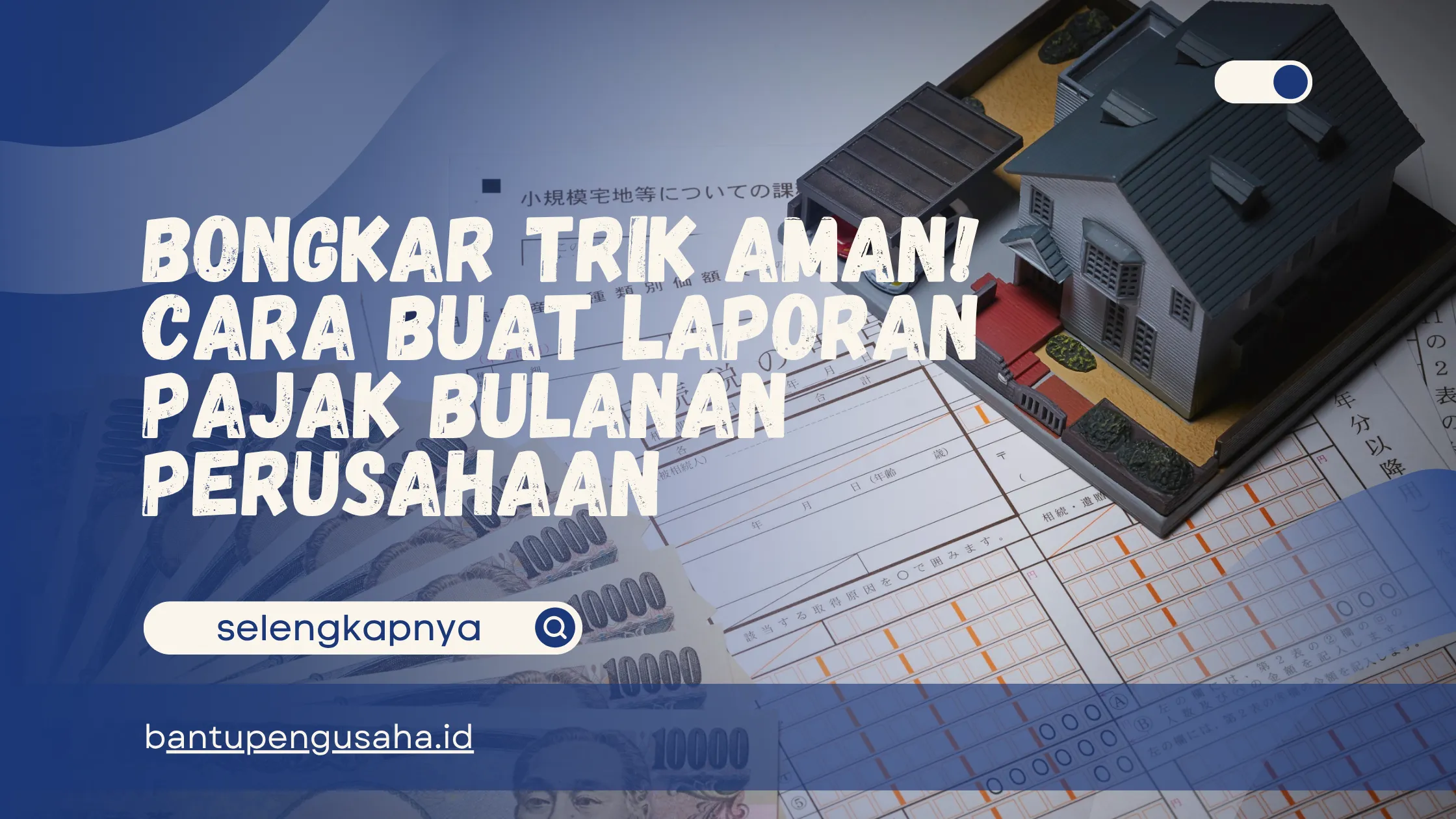 Laporan pajak bulanan perusahaan