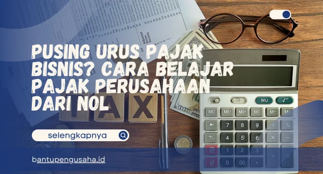 cara belajar pajak perusahaan