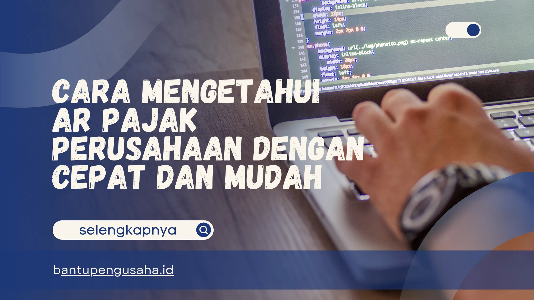 cara mengetahui ar pajak perusahaan