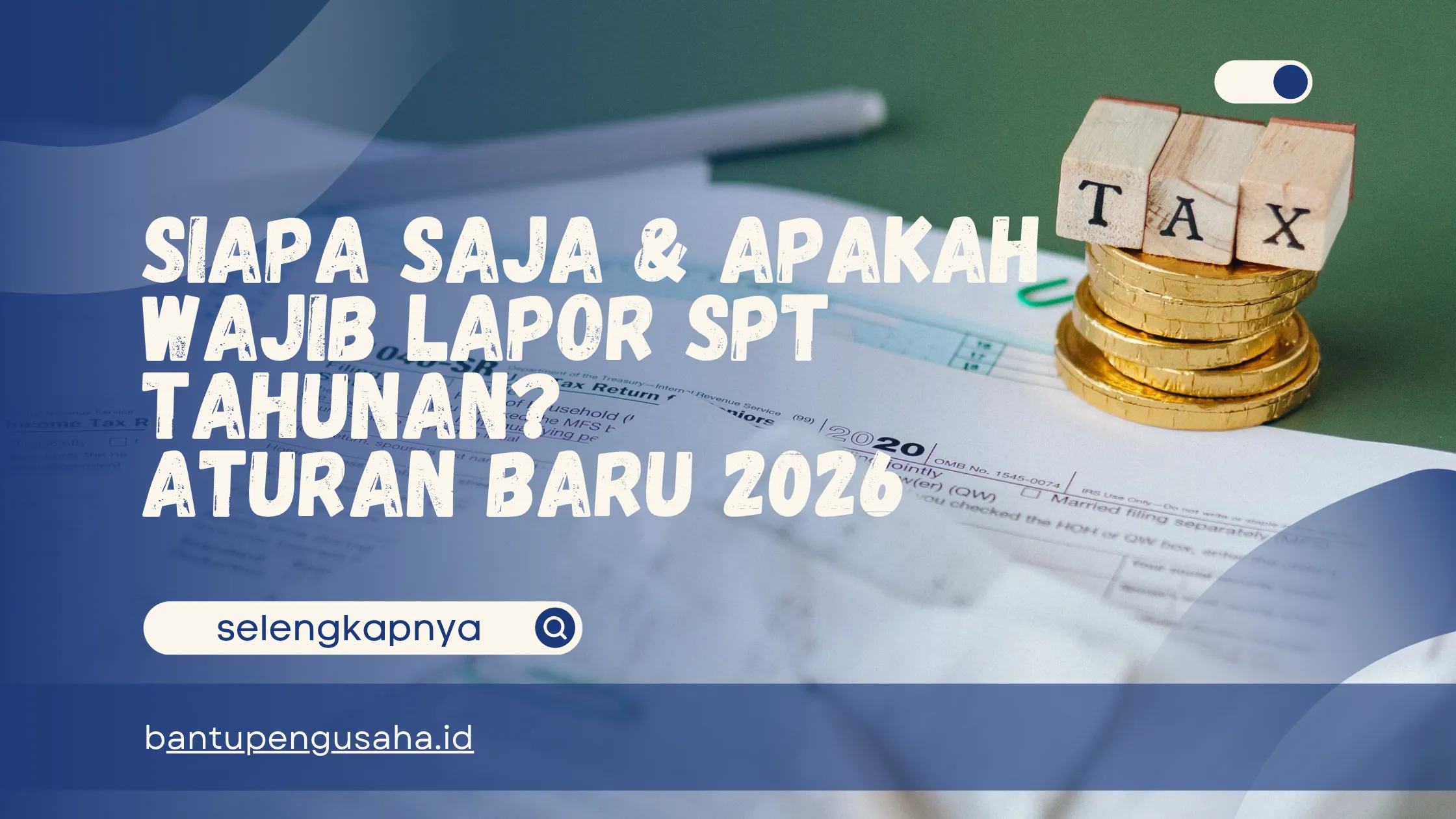 apakah wajib lapor spt tahunan