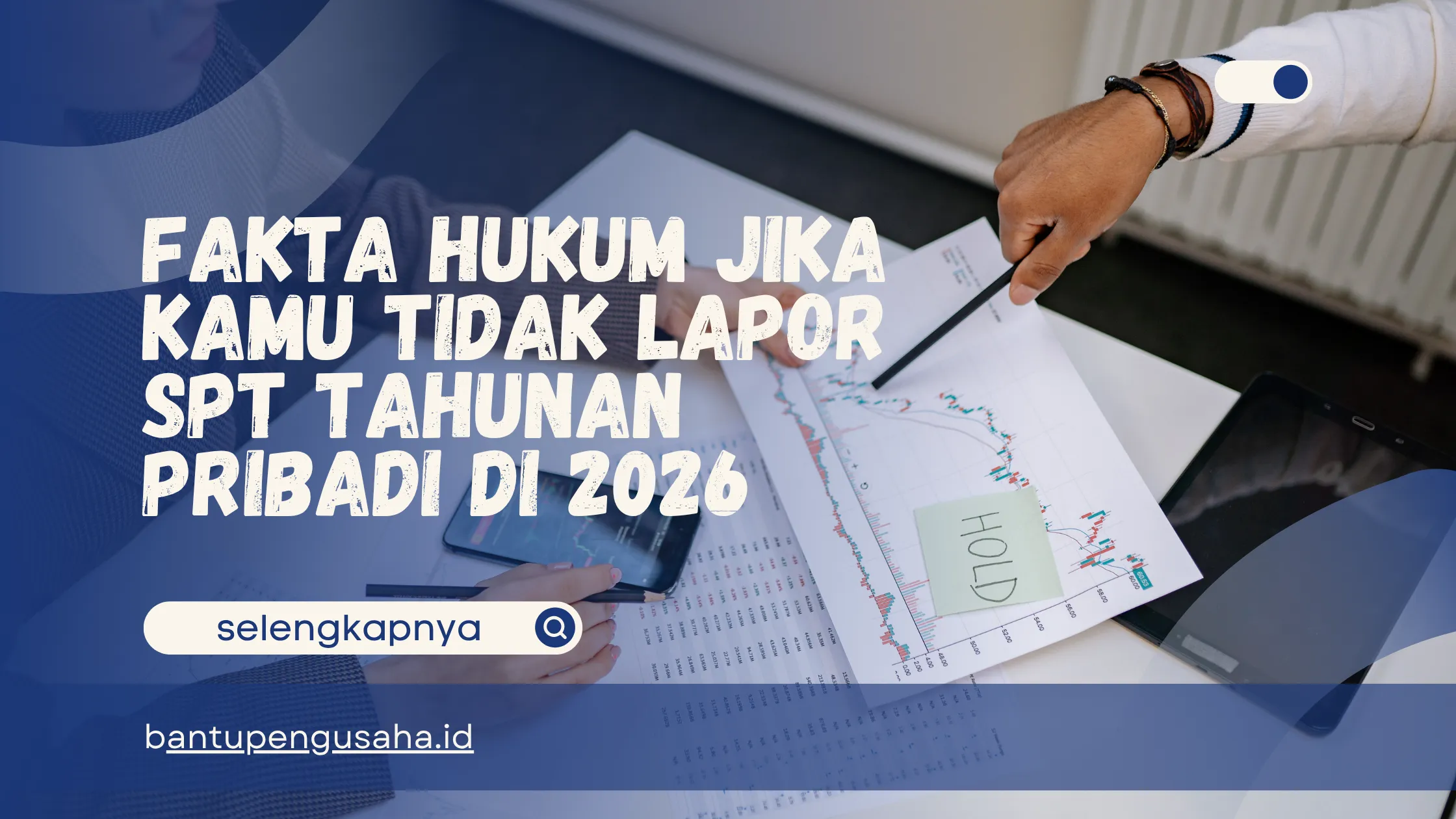 tidak lapor spt tahunan pribadi