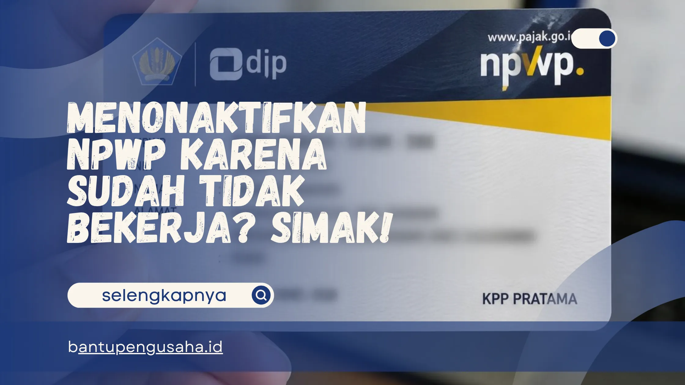 Menonaktifkan NPWP