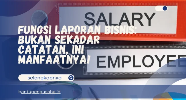 fungsi laporan bisnis