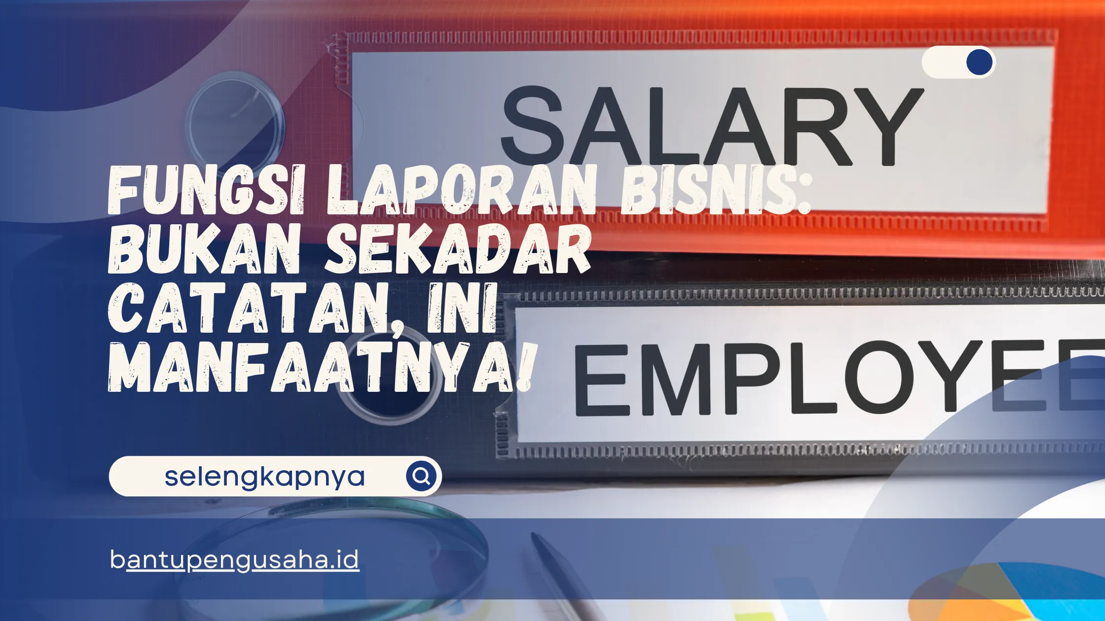 fungsi laporan bisnis