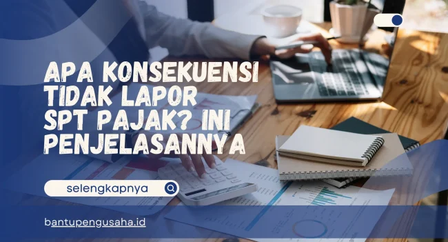 konsekuensi tidak lapor spt