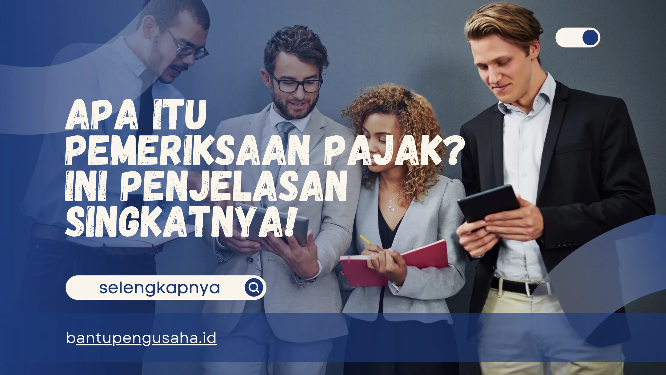 apa itu pemeriksaan pajak