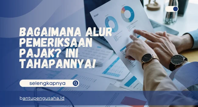 alur pemeriksaan pajak